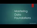 Mastering Data Foundations - Introduction
