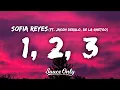 Download Lagu Sofia Reyes - 1, 2, 3 (Lyrics) ft. Jason Derulo \u0026 De La Ghetto