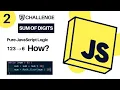 JavaScript Challenge Sum of Digits of a Number JavaScript Logic Explained Step by Step