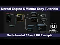Unreal Engine 5 Minute Tutorial - Switch on Int