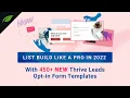 450 NEW Opt-in Form Templates Added to Thrive Leads to Help Grow Your Email List