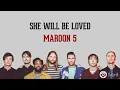 She Will Be Loved - Maroon 5 (Lirik Lagu Terjemahan)