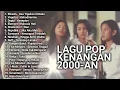 Lagu (TANPA IKLAN) LAGU KENANGAN 2000-AN BAND POP INDONESIA