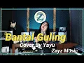 Bantal Guling Cover By Yayu (Zayz Music)