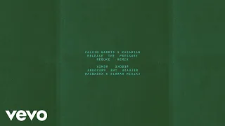 Calvin Harris, Kasabian - Release The Pressure (Rebūke Remix)