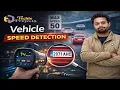 Vehicle Speed Detection using OpenCV Python