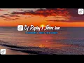 Download Lagu DJ Replay x Stereo Love x Avangard x Sweet Love Slow  Reverb Campuran Viral Tiktok  by Kharis Sopan