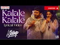 #KRAMP - Kalale Kalale Lyrical Video | Kiran Abbavaram,Yukti Thareja | Jains Nani |Chaitan Bharadwaj