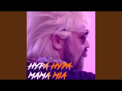 Download MP3 Hypa Hypa Mama Mia (feat. Kalle Koschinsky)