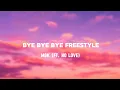 Download Lagu MGK - Bye Bye Bye Freestyle (Lyrics) ft. No Love