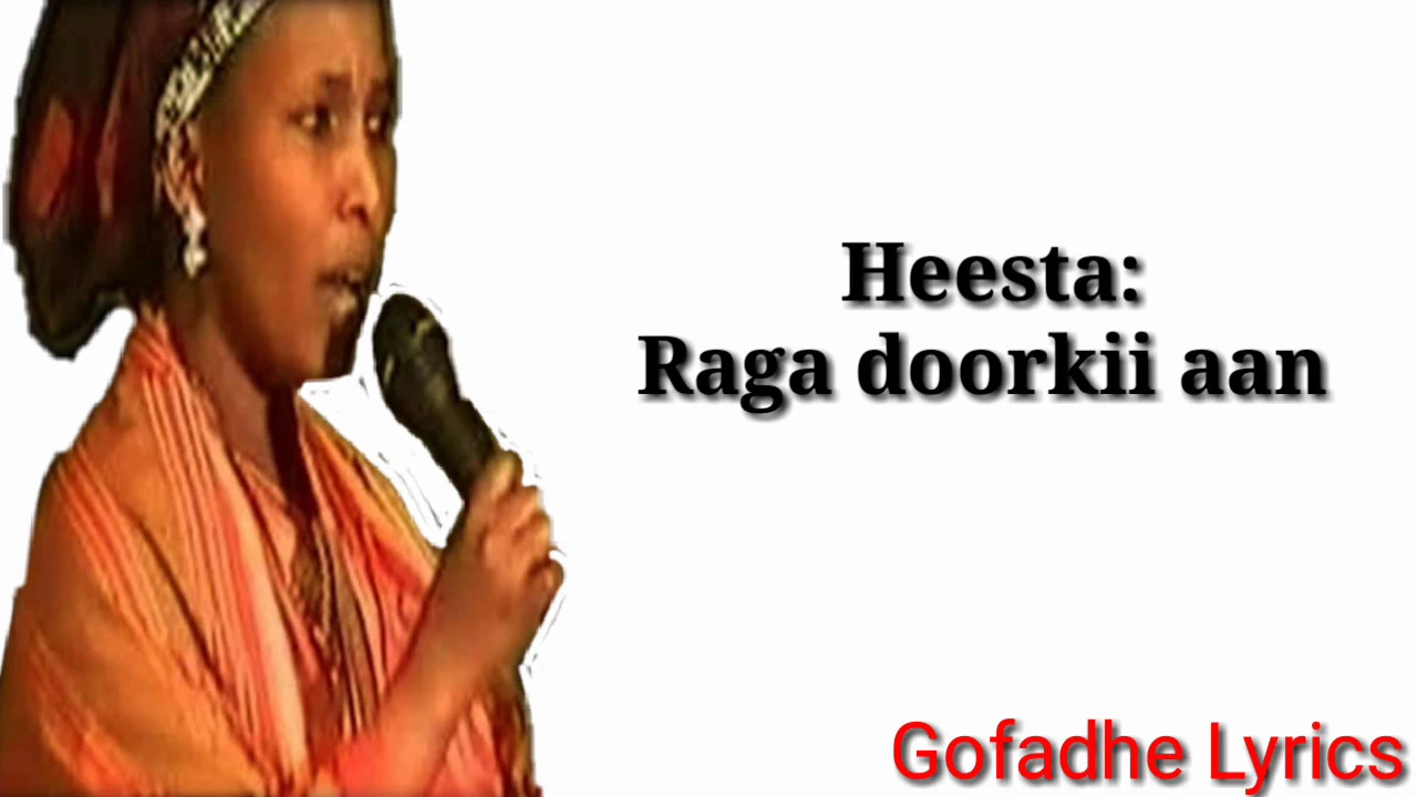 RAGA DOORKII AAN KA DUGSANAYAYOOW LYRICS | | XABIIBA XASAN TOOXOW| |2019|