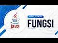 Part 2 Belajar bahasa pemrograman java FUNGSI