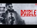 Double Dose (Official Music Video) | Kulbir Jhinjer | Punjabi Song 2025