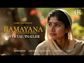 Download Lagu Ramayana Trailer 4K | Ranbir Kapoor | Yash | Sai Pallavi #ranbirkapoor #ramayana #saipallavi