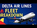 Delta Air Lines Fleet Evolution 2022 2025