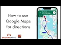 How to use Google Maps for directions