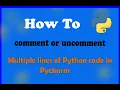 How to comment or uncomment multiple lines of Python code in PyCharm Hamdan Abdul Rafeek