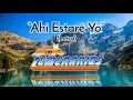Los Temerarios - Ahí Estaré Yo (Letra/Lyrics)