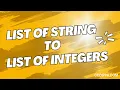 Convert list of string to integers java in 3 ways Covers java 8