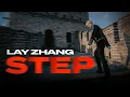 Download Lagu LAY - STEP (Official Music Video)