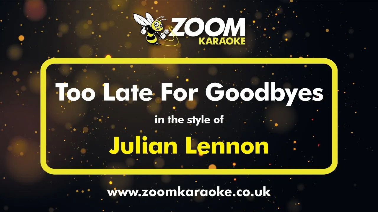 Julian Lennon - Too Late For Goodbyes - Karaoke Version from Zoom Karaoke