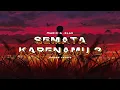 Download Lagu SEMATA KARENAMU 2 Mario G.klau versi slowed reverb