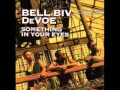 Download Lagu Bell Biv DeVoe - Something In Your Eyes