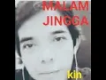 Download Lagu MALAM JINGGA - KIN,cover by @dodilukmantv3667  #hiburaninspiratif