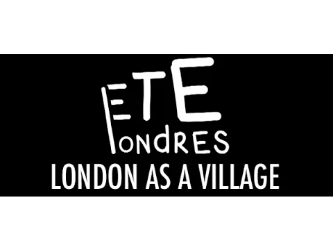 ETE LONDRES - LONDON AS A VILLAGE Teaser (Londres como uma aldeia)
