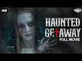 Download Lagu HAUNTED GETAWAY - Full Hollywood Horror Movie | English Movies | Free Movie