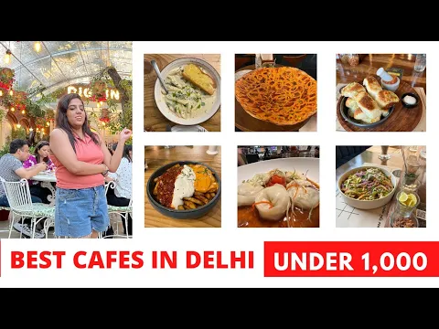Download MP3 Best Cafes in Delhi under 1000 Part1|Affordable Cafe in Delhi|Budget Friendly Restaurants in Delhi