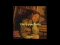 Emilee - i love you baby