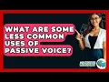 Download Lagu What Are Some Less Common Uses Of Passive Voice? - The Language Library