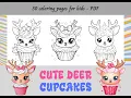 Cute Deer Cupcakes Cartoon Deer Cupcakes Easy Coloring Pages for Kids