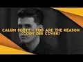 Calum Scott - You Are The Reason (Cody Dee Cover)
