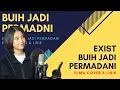 Download Lagu BUIH JADI PERMADANI - EXIST ( Mengintai Dari Tirai Kamar ) ELMA COVER \u0026 LIRIK ( FULL HD-4K )