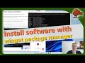 Windows Install software with Winget package manager
