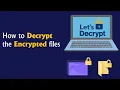 How to Decrypt the Encrypted File and Folder Decrypt Your Encrypted Files in Hindi by Tellingtuber