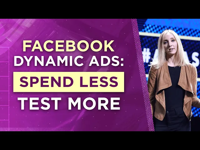 Thumbnail for Anuncios Dinámicos de Facebook: Gasta Menos, Prueba Más