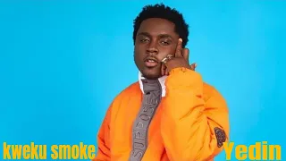 kweku smoke yedin mixtape