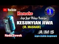 Download Lagu 🔴 Karaoke Lagu melayu ⚜️⚜️ KESUNYIAN JIWA ⚜️⚜️ M. Mashabi