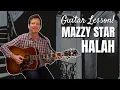 Download Lagu Mazzy Star - Halah - Gitaarles en tutorial