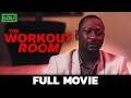 Joe Torry The Workout Room Full Movie LOL Network