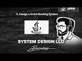 4 Hotel Booking System like OYO Booking com System Design JAVA