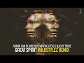 Armin van Buuren vs Vini Vici feat. Hilight Tribe - Great Spirit (Wildstylez Remix)