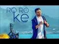 Ro Ro Ke | Masha Ali | New Song | Baba Raja | Punjabi Music | Latest Punjabi Songs 2018 | Gabruu