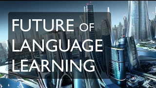 The Future of Language learning and Translation – Steve Kaufmann