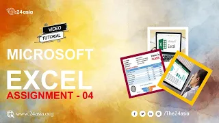Microsoft Excel Assignment 04 Tutorial