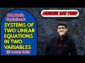 SAT Math Systems of two linear equations in two variables - August SAT Prep