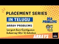 MAXIMUM SUBARRAY SUM-BRUTE FORCE APPROACH DSA-ARRAY INTERVIEW PROBLEMS TELUGU INCLINED TO INTERVIEWS